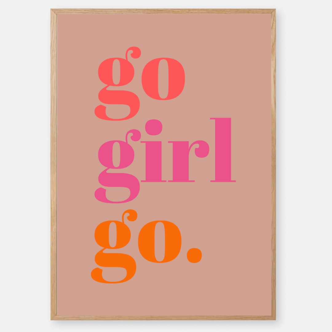 GO GIRL GO