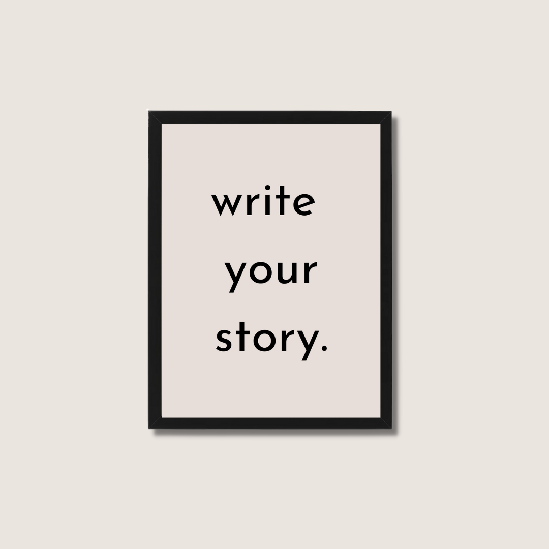 WRITE YOUR STORY