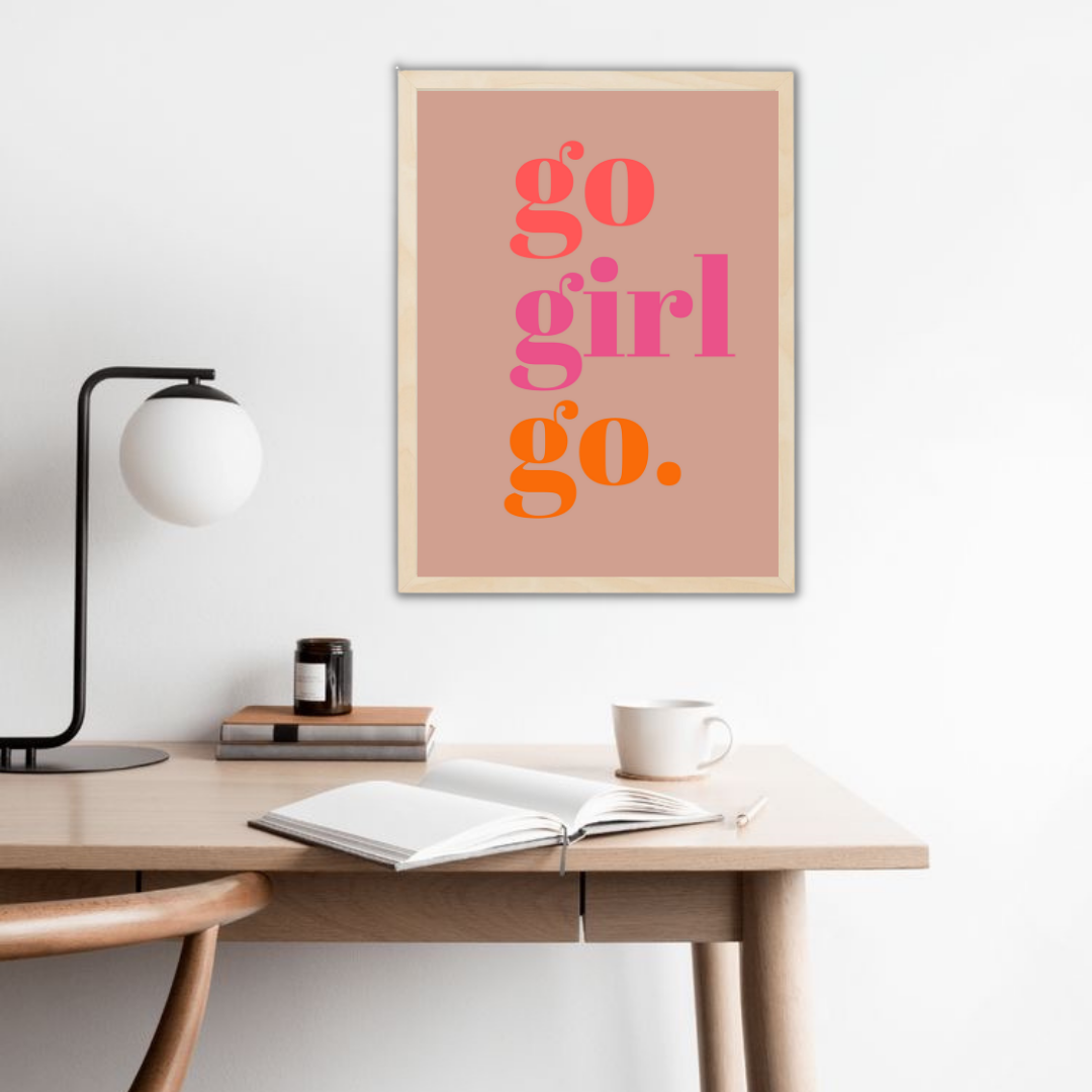 GO GIRL GO