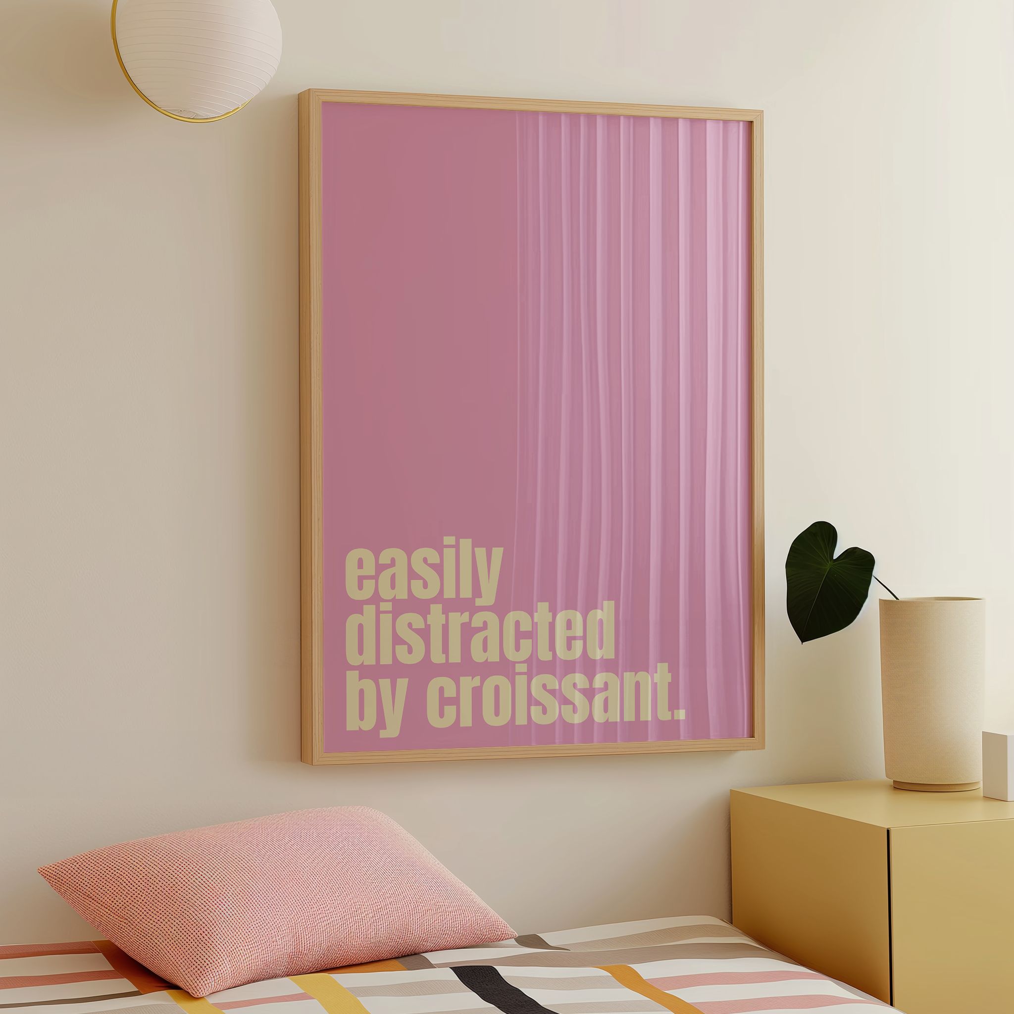 easily distracted by croissant - pink and yellow