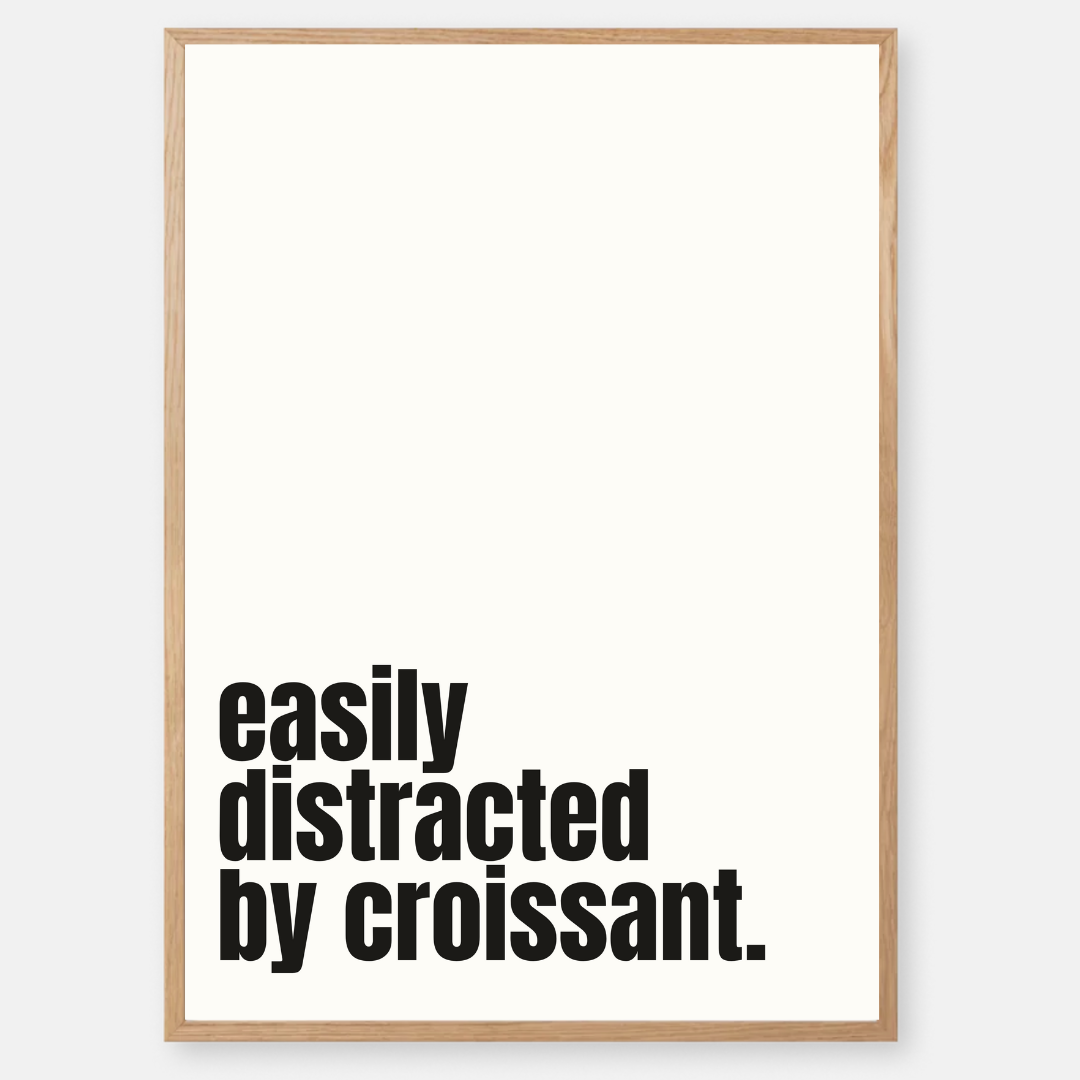 easily distracted by croissant - white