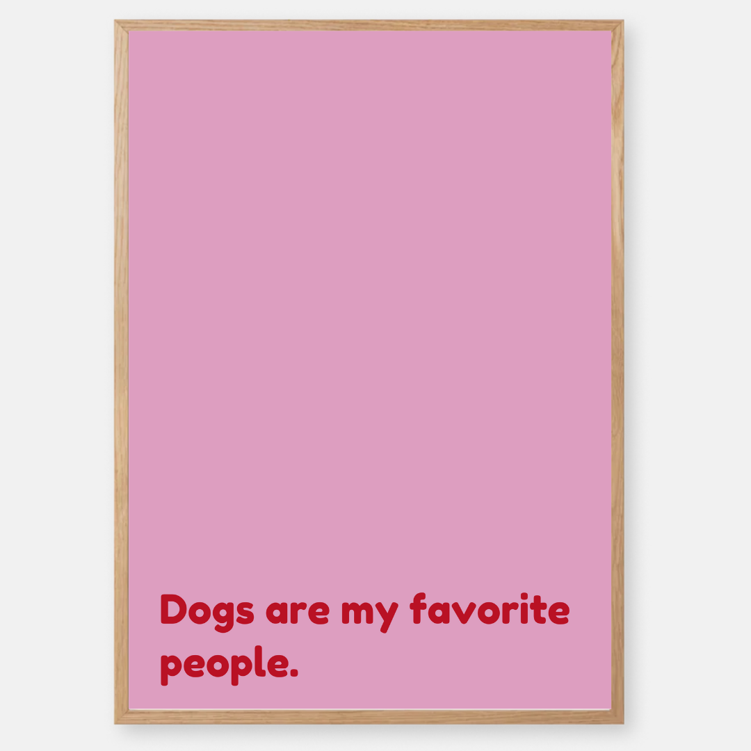 Dogs are my favorite people - pink