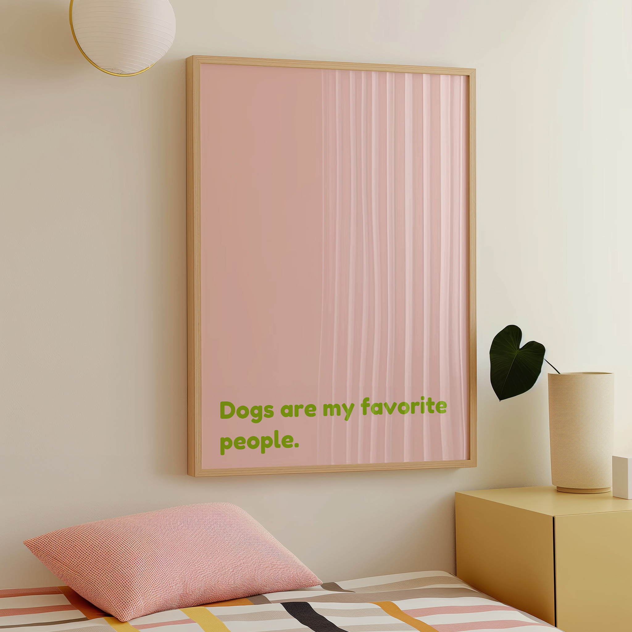 Dogs are my favorite people - pink and green