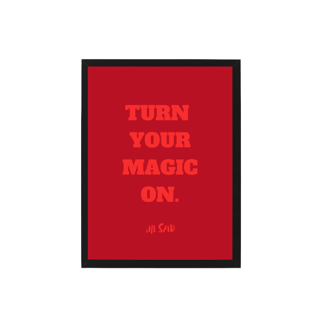 תמונה לסלון דגם TURN YOUR MAGIC ON