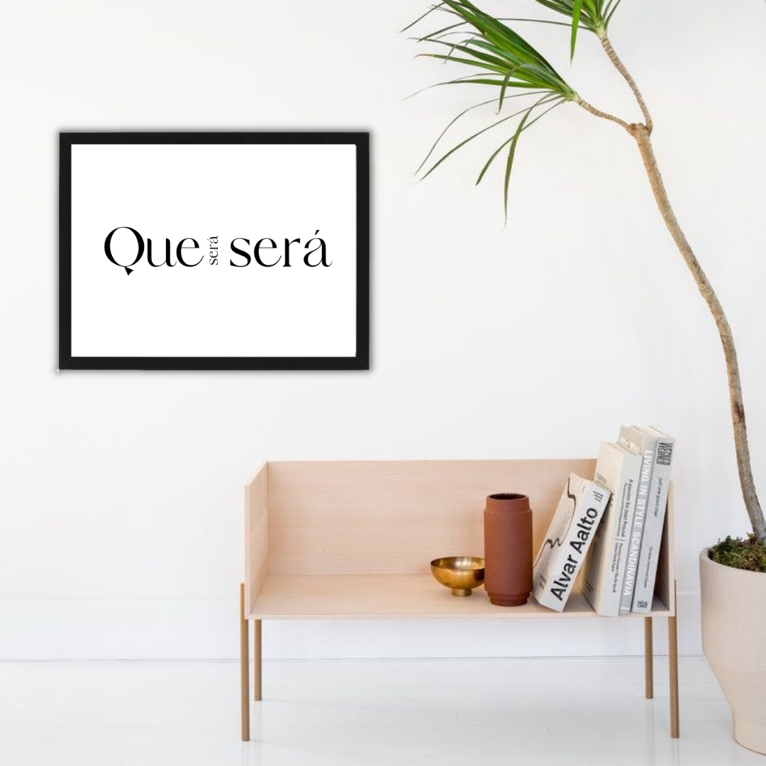 Que Sera' Sera' תמונת קיר לסלון דגם